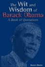 Image for The Wit and Wisdom of Barack Obama : A Book of Quotations