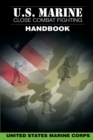 Image for U.S. Marine Close Combat Fighting Handbook