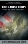 Image for The Marine Corps Martial Arts Program