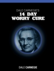 Image for Dale Carnegie&#39;s 14 Day Worry Cure