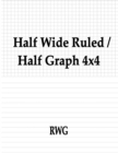 Image for Half Wide Ruled / Half Graph 4x4 : 50 Pages 8.5&quot; X 11&quot;