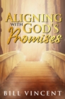 Image for Aligning With God&#39;s Promises