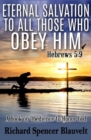 Image for Eternal Salvation to All Those Who Obey Him Hebrews 5