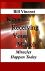 Image for Keys to Receiving Your Miracle
