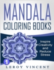 Image for Mandala Coloring Books : Inspire Creativity and Reduce Stress