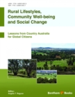 Image for Rural Lifestyles, Community Well-Being and Social Change: Lessons from Country Australia for Global Citizens