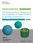 Image for Design, Synthetic Strategies and Biocompatibility of Polymer Scaffolds for Biomedical Application
