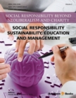 Image for Social Responsibility - Sustainability, Education and Management