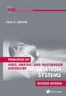 Image for Principles of GNSS, Inertial, and Multisensor Integrated Navigation Systems, Second Edition