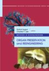 Image for Methods in bioengineering: organ preservation and reengineering