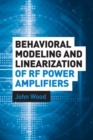Image for Behavioral Modeling and Linearization of RF Power Amplifiers