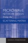 Image for Microwave network design using the scattering matrix