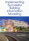 Image for Implementing successful building information modeling