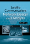 Image for Satellite Communications Network Design and Analysis