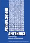 Image for Reflectarray antennas: analysis, design, fabrication, and measurement