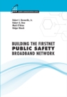 Image for Building the FirstNet Public Safety Broadband Network