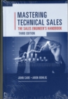 Image for Mastering technical sales  : the sales engineer&#39;s handbook