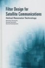 Image for Filter Design for Satellite Communications: Helical Resonator Technology