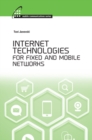 Image for Internet technologies for fixed and mobile networks