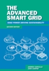 Image for Advanced Smart Grid: Edge Power Driving Sustainability, Second Edition