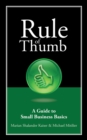 Image for Rule of Thumb: A Guide to Small Business Basics