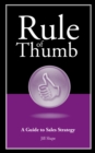 Image for Rule of Thumb: A Guide to Sales Strategy