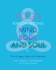 Image for Yoga for Connecting Mind, Body, and Soul : For All Ages, Sizes, and Schedules