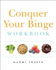 Image for Conquer Your Binge Workbook