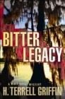 Image for Bitter Legacy : A Matt Royal Mystery