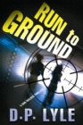Image for Run To Ground : A Novel