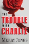 Image for Trouble with Charlie