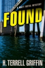 Image for Found : A Matt Royal Mystery