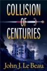 Image for Collision of Centuries