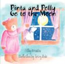 Image for Pinta and Polly Go to the Moon