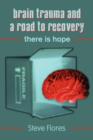 Image for Brain Trauma and a Road to Recovery