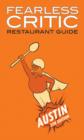 Image for Fearless Critic restaurant guide: Austin