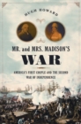 Image for Mr. and Mrs. Madison&#39;s War