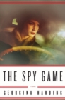Image for The spy game: a novel
