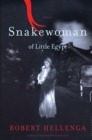 Image for Snakewoman of Little Egypt: a novel