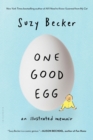 Image for One good egg  : an illustrated memoir