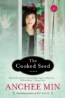Image for The cooked seed: a memoir