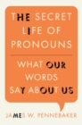 Image for The Secret Life of Pronouns