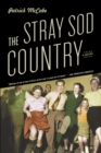 Image for The stray sod country: a novel