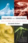 Image for Field notes from a catastrophe