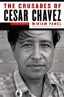 Image for The Crusades of Cesar Chavez