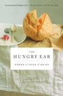 Image for The hungry ear.: poems of food and drink