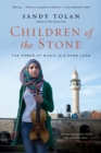 Image for Children of the stone: the power of music in a hard land