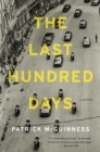 Image for The Last Hundred Days : A Novel
