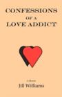 Image for Confessions of a Love Addict