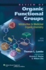 Image for Review of organic functional groups  : introduction to medicinal organic chemistry.